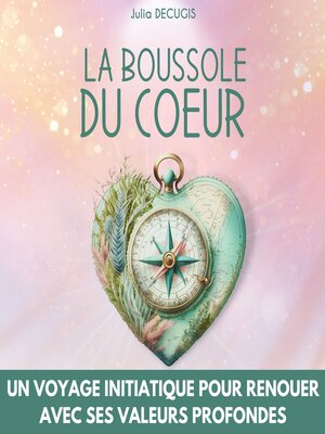 cover image of La boussole du coeur